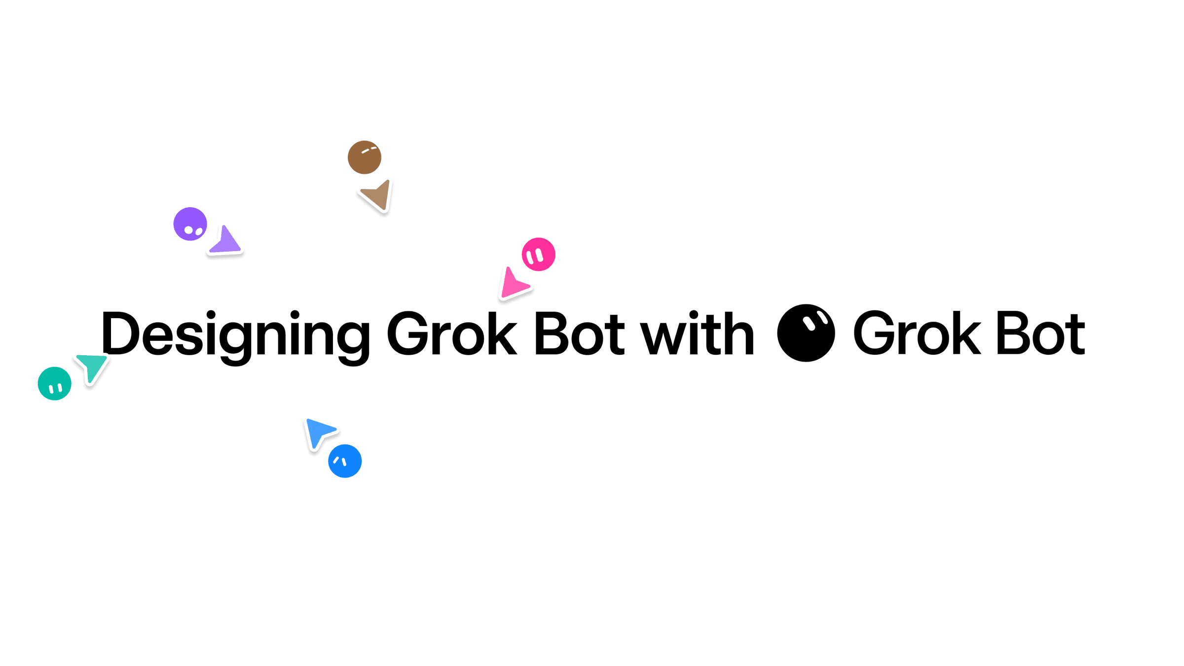 Preview of Designing Grok Bot with Grok Bot